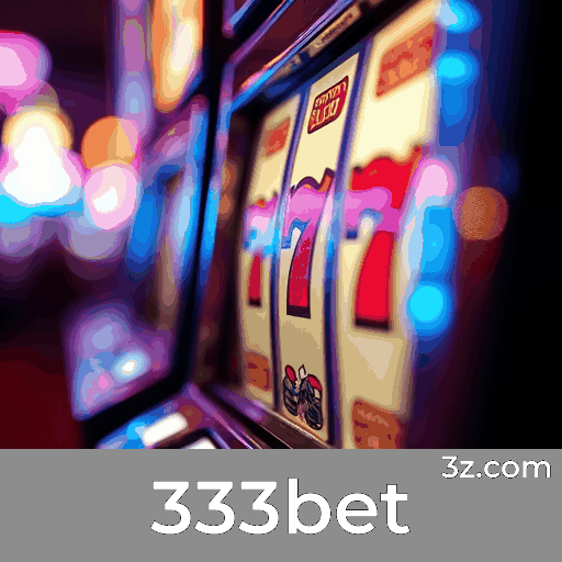 333bet: Cassino Online Seguro e Divertido